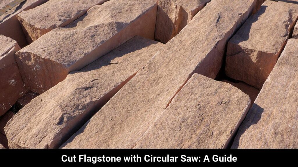 How to Cut Flagstone with a Circular Saw Toolz Geek