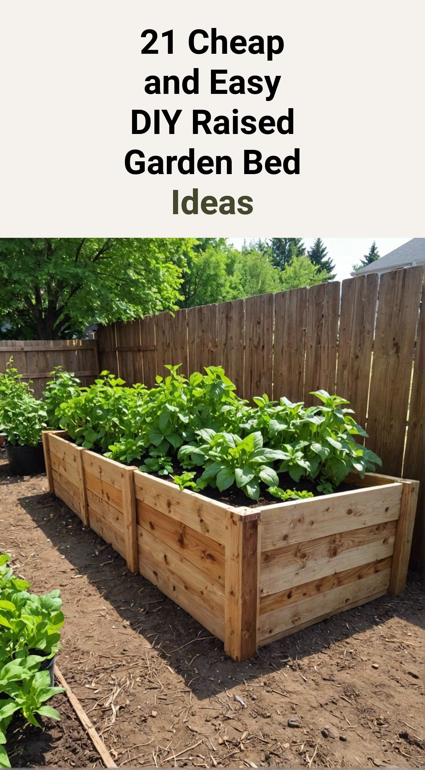21 Cheap and Easy DIY Raised Garden Bed Ideas