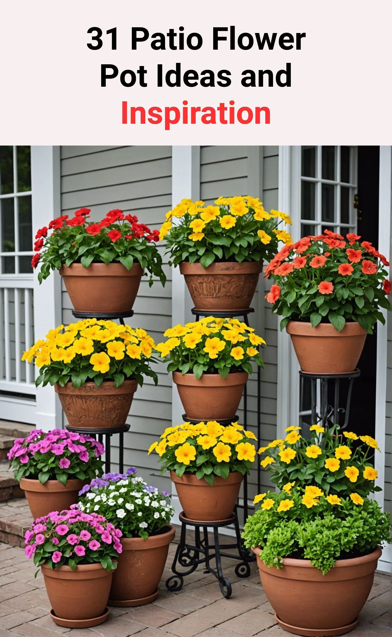 31 Patio Flower Pot Ideas and Inspiration