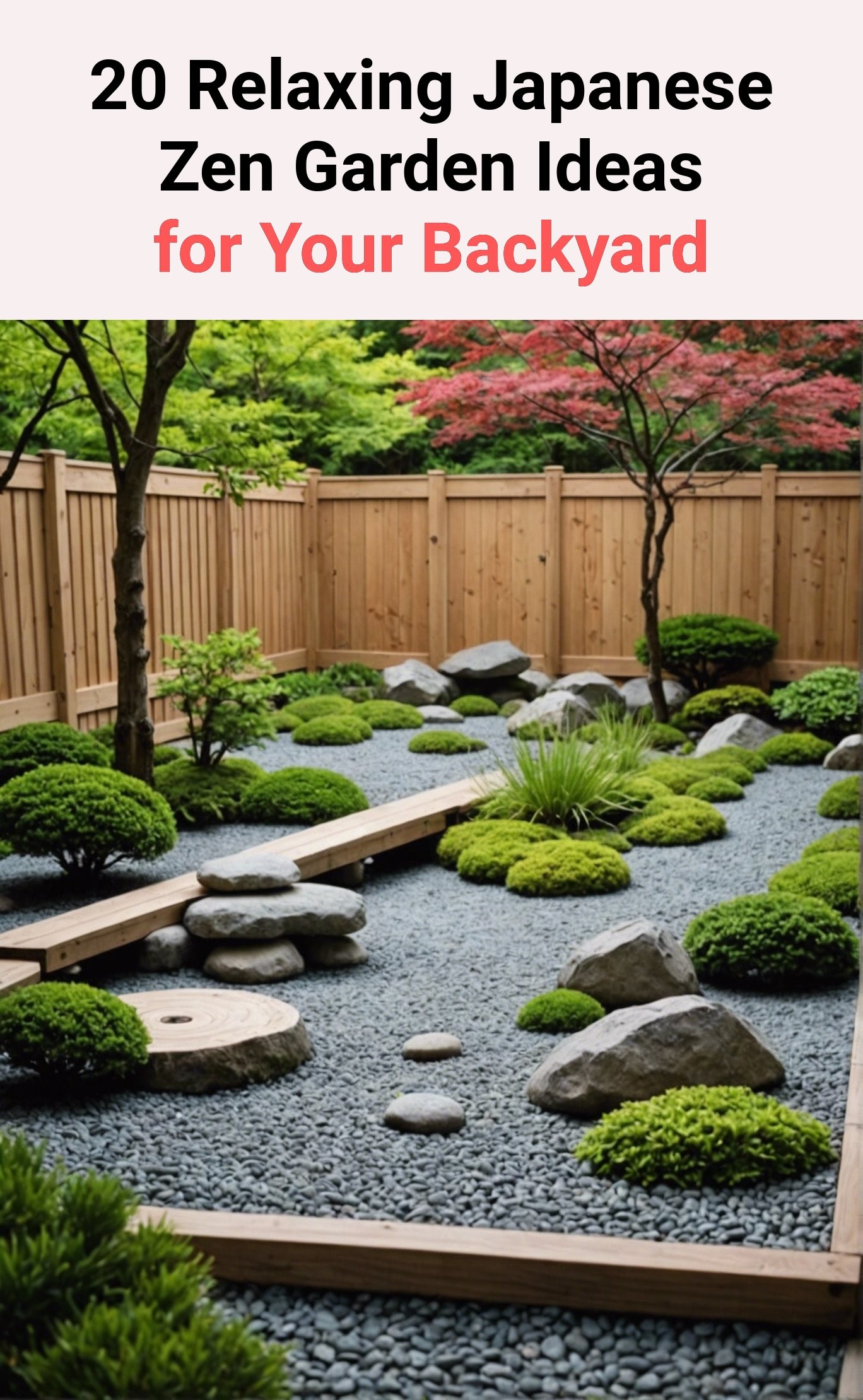 20 Relaxing Japanese Zen Garden Ideas for Your Backyard